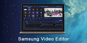 Samsung Video Editors