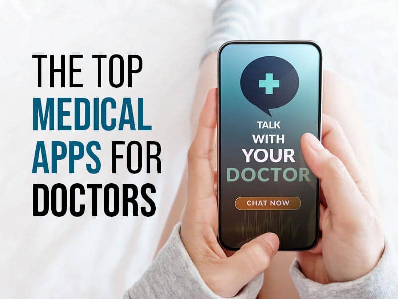 Top Medical Apps For Doctors