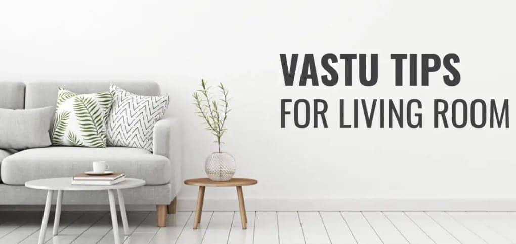 Vastu Tips For Living Room To Invite Prosperity