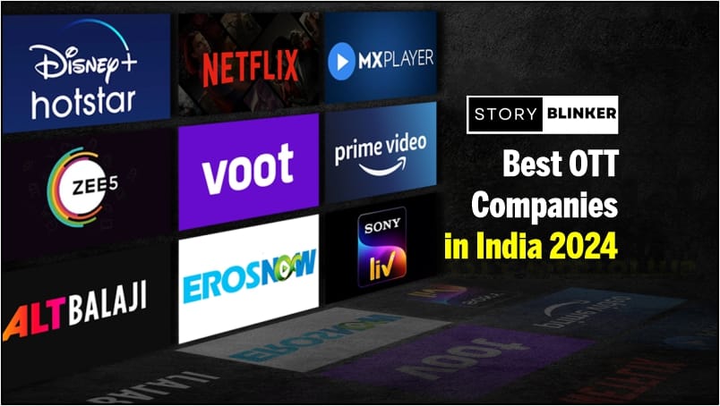 Top 10 Best OTT Companies in India 2024