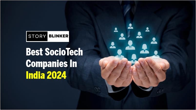 Best SocioTech Companies In India 2024